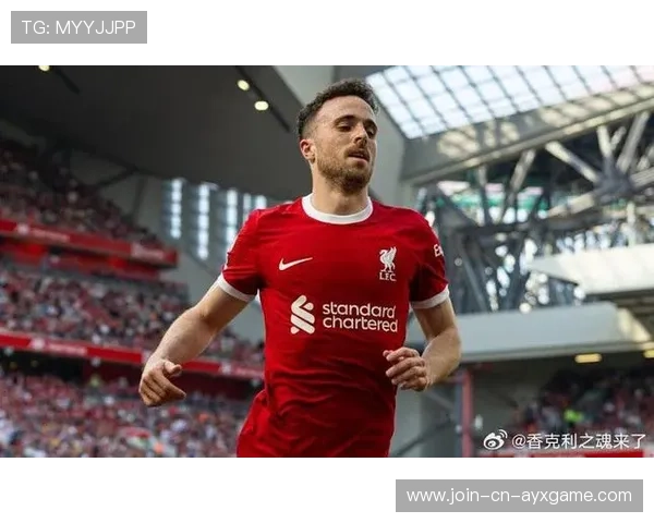 利物浦若塔强行突破打入关键进球状态彻底回归